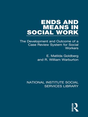 cover image of Ends and Means in Social Work
